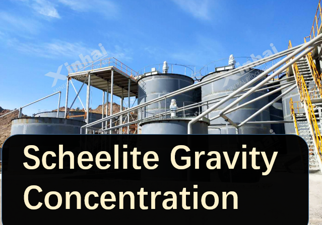 Scheelite Gravity Concentration.png Scheelite Gravity Concentration.png